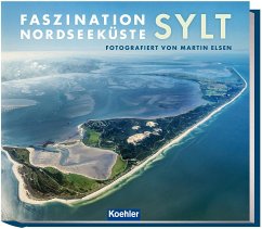 Faszination Nordseeküste - Sylt - Elsen, Martin