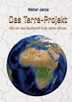 Das Terra-Projekt - Janca, Walter