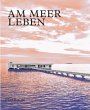 Am Meer leben - Bild 1