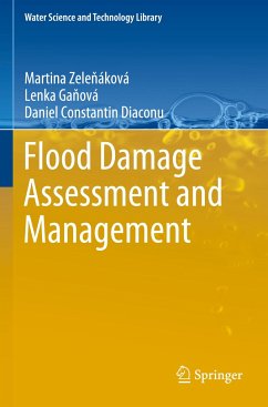 Flood Damage Assessment and Management - Zelenáková, Martina;Ganová, Lenka;Diaconu, Daniel Constantin