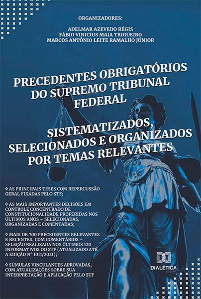 Precedentes Obrigatórios do Supremo Tribunal Federal (eBook, ePUB)