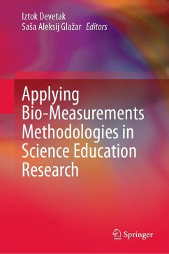 Applying Bio-Measurements Methodologies in Science Education Research (eBook, PDF)