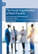 The Social Organization of Best Practice - Bild 1