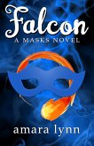 Falcon (Masks, #3) (eBook, ePUB) Falcon (Masks, #3) (eBook, ePUB)