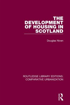 The Development of Housing in Scotland (eBook, PDF) - Niven, Douglas