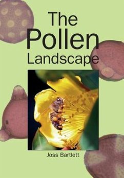 The Pollen Landscape (eBook, ePUB) - Bartlet, Joss