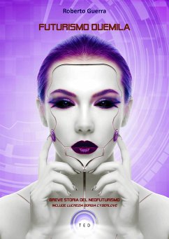 Futurismo Duemila (eBook, ePUB) - Guerra, Roberto