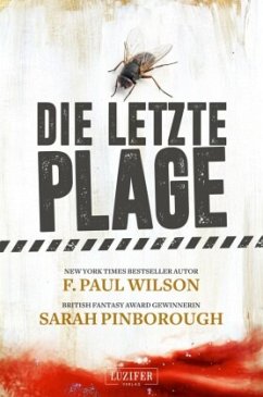 DIE LETZTE PLAGE - Wilson, F. Paul;Pinborough, Sarah