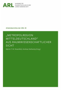 Metropolregion Mitteldeutschland aus raumwissenschaftlicher Sicht