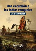 Una excursión a los indios ranqueles (eBook, ePUB)