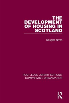 The Development of Housing in Scotland (eBook, ePUB) - Niven, Douglas