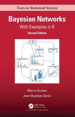 Bayesian Networks (eBook, ePUB) - Scutari, Marco; Denis, Jean-Baptiste