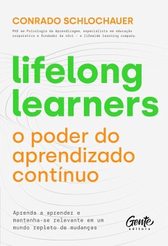 Cover Lifelong learners - o poder do aprendizado contínuo (eBook, ePUB)