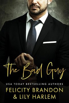 The Bad Guy (The Kings of Dukes Series, #1) (eBook, ePUB) - Brandon, Felicity; Harlem, Lily