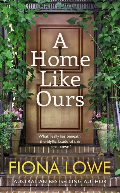 A Home Like Ours (eBook, ePUB) - Lowe, Fiona