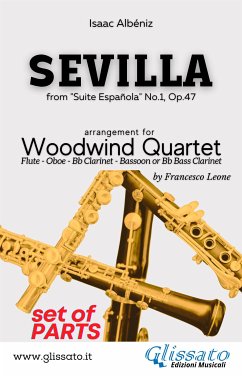 Sevilla - Woodwind Quartet (parts) (eBook, ePUB) - Albéniz, Isaac; Leone, a cura di Francesco; Glissato, Woodwind Quartet Series