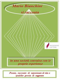 Mario Bianchini si racconta (fixed-layout eBook, ePUB) - Bianchini, Mario