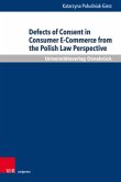 Defects of consent in consumer e-commerce from the Polish law perspective