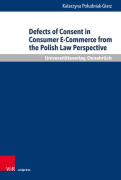 Defects of consent in consumer e-commerce from the Polish law perspective - Poludniak-Gierz, Katarzyna