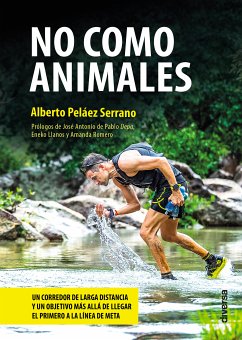 No como animales (eBook, ePUB) - Peláez Serrano, Alberto