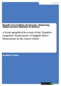 A Lexicographical Account of the Negative Linguistic Expressions of English Taboo Homonyms in the Latest OALD (eBook, PDF)