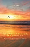 The Watermark of Christ (eBook, ePUB) The Watermark of Christ (eBook, ePUB)