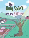 The Holy Spirit and the Soldier (eBook, ePUB)
