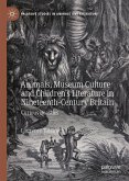 Animals, Museum Culture and Children&quote;s Literature in Nineteenth-Century Britain (eBook, PDF)