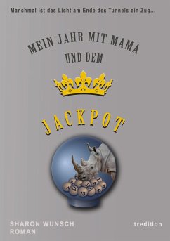 Mein Jahr mit Mama und dem Jackpot - Wunsch, Sharon