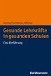 Gesunde Lehrkräfte in gesunden Schulen... - Bild 1