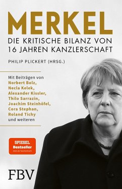 Merkel - Die kritische Bilanz von 16 Jahren Kanzlerschaft - Plickert, Philip