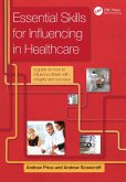 Essential Skills for Influencing in Healthcare (eBook, PDF)