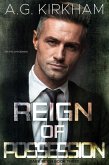 Reign Of Possession (Dark Reign, #3) (eBook, ePUB) Reign Of Possession (Dark Reign, #3) (eBook, ePUB)