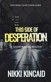 This Side of Desperation (eBook, ePUB)