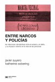 Entre narcos y policías (eBook, ePUB)