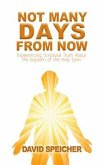 Not Many Days from Now (eBook, ePUB)