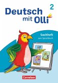 Deutsch mit Olli 2. Schuljahr. Sachheft zum Sprachbuch