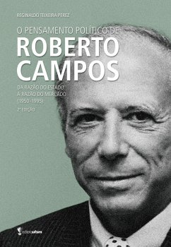 O pensamento político de Roberto Campos (eBook, ePUB) - Perez, Reginaldo Teixeira