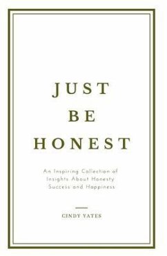 Cover Just Be Honest (eBook, ePUB)