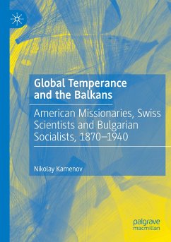 Global Temperance and the Balkans - Kamenov, Nikolay