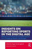 Insights on Reporting Sports in the Digital Age (eBook, ePUB)