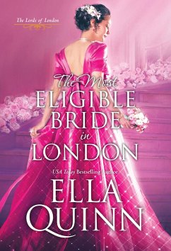 The Most Eligible Bride in London (eBook, ePUB) - Quinn, Ella