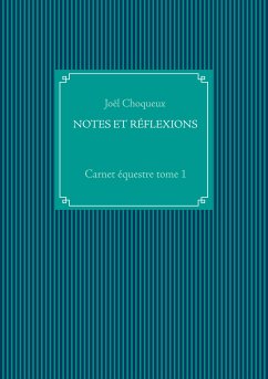 NOTES ET RÉFLEXIONS (eBook, ePUB) - Choqueux, Joël