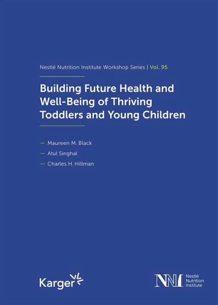 Building Future Health and Well-Being of Thriving Toddlers and Young Children (eBook, ePUB) Building Future Health and Well-Being of Thriving Toddlers and Young Children (eBook, ePUB)