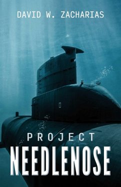 Project NEEDLENOSE (eBook, ePUB) - Zacharias, David W.