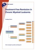 Fast Facts: Treatment-Free Remission in Chronic Myeloid Leukemia (eBook, ePUB)