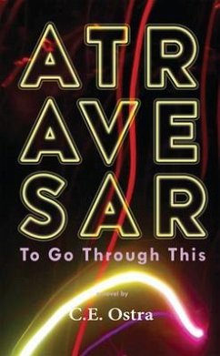 Atravesar - To Go Through This (eBook, ePUB) - Ostra, C. E.
