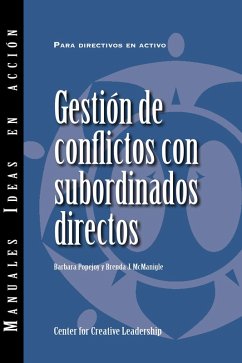 Managing Conflict with Direct Reports (International Spanish) (eBook, PDF) - Popejoy, Barbara; McManigle, Brenda J.