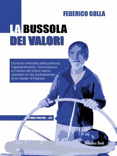 La bussola dei valori (eBook, ePUB) - Golla, Federico