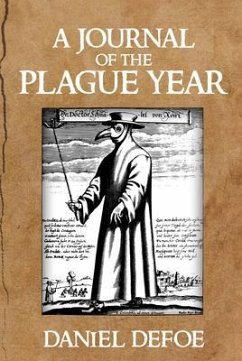 A Journal of the Plague Year (Annotated) (eBook, ePUB) - Defoe, Daniel